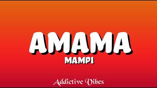 Mampi - Amama (Lyrics)