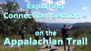 Exploring Connecticut Section 4 on the Appalachian Trail