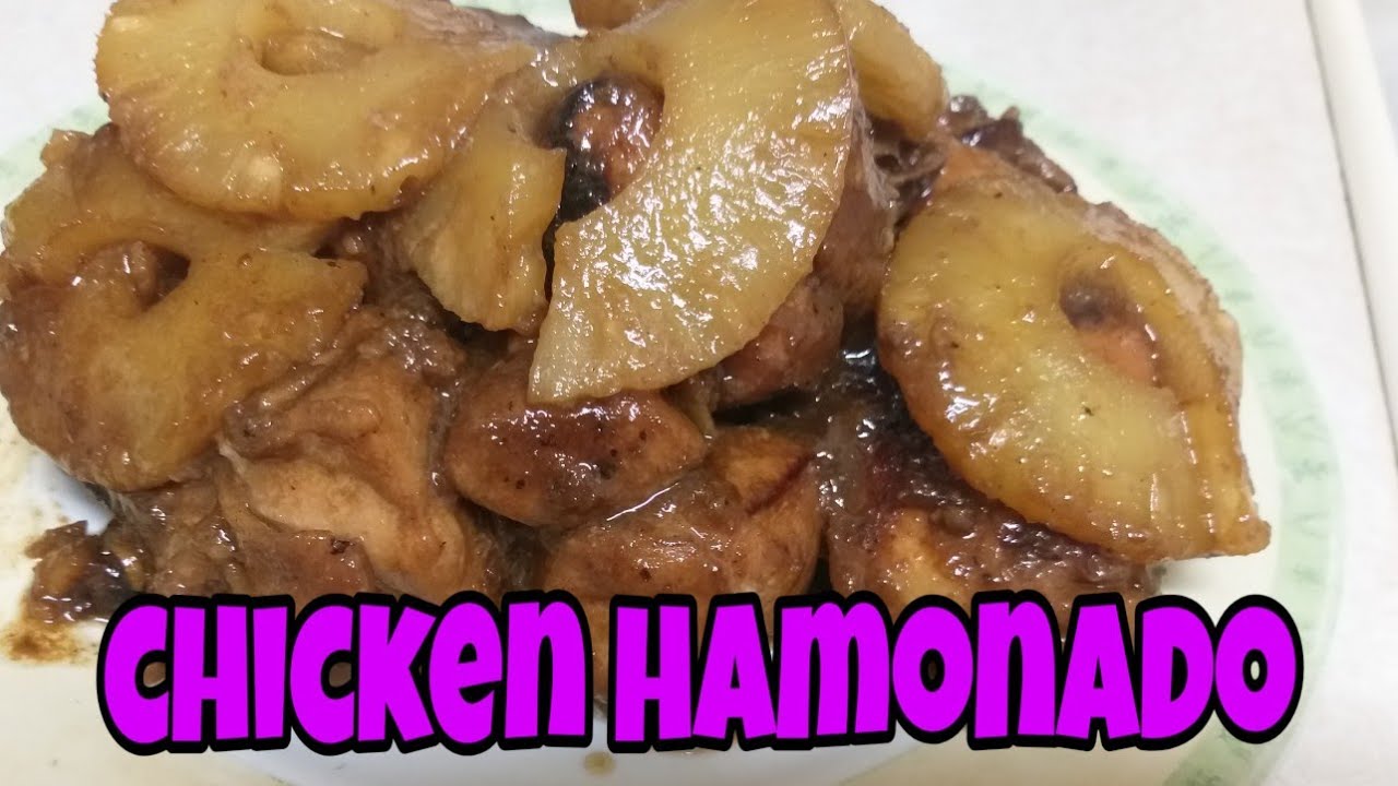 HOW TO COOK CHICKEN HAMONADO Pinoy taste recipe, easy and delicious
