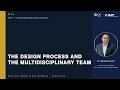 The Design Process and the Multidisciplinary Team | Fundamentals & Context