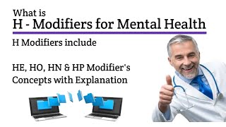 What are HE, HN, HO & HP Modifiers for Mental Health in medical billing