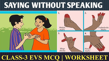 Saying Without Speaking MCQ | Saying Without Speaking Class 3 | NCERT