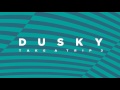 Dusky  take a trip 3  full 8 hour set