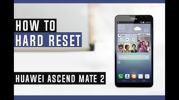 How to Restore Huawei Ascend Mate 2 to Factory Settings - Hard Reset