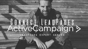 ActiveCampaign Leadpages - How do you connect them?