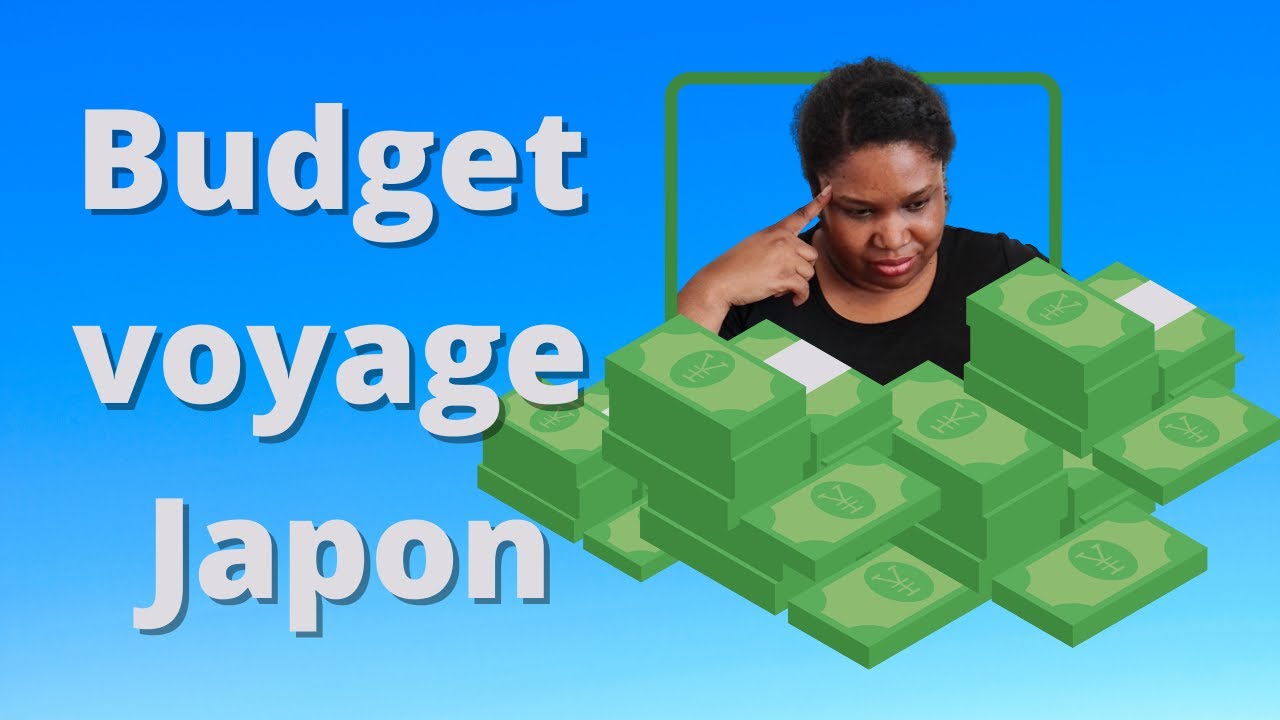 Calculer SON BUDGET pour un voyage au Japon - YouTube