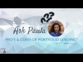 What are the Pros and Cons of Portfolio Lending?