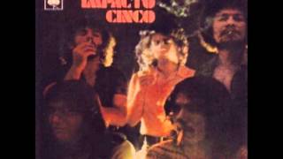 Miniatura del video "Mãos de Seda, Coração de Ferro - IMPACTO CINCO - 1975"