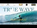 True wave  lespoir du surf breton avec martin chouraqui film complet
