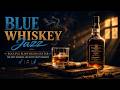Blue Whiskey Jazz | Soulful Slow Blues Guitar for Deep Thinking and Quiet Night Moments