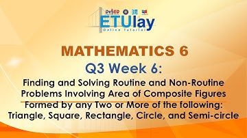Area of Composite Figures || Math 6 || Quarter 3 Week 6