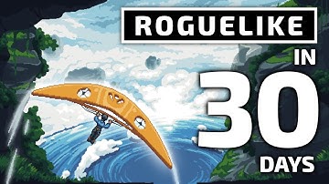 I Made a Roguelike in a Month