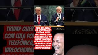 TRUMP SUGERE REUNIÃO AO VIVO