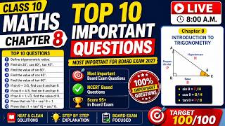 Class 10 Maths Chapter 8 🔥 Top 10 Most Important Questions | Trigonometry | Board Exam 2027