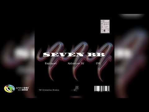 Xplosive Dj, Espiquet and Cye - Seven BB (Official Audio)