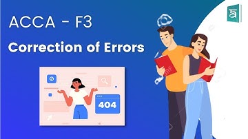 Correction of Errors ACCA F3 | Financial Accounting | English