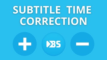 Subtitle Time Correction (BS Player)