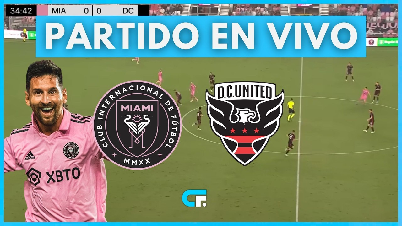 ✅ DC United vs Inter Miami [En Vivo] 🏆 Juega Lionel Messi MLS 2026