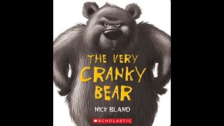 Kids Book Read Aloud:  The Very Cranky Bear