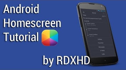 Today (by RDXHD) - Android Homescreen Tutorial