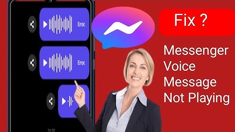 How To Fix Messenger Voice Message Not Playing - 2024 | Messenger Voice Message Not Opening
