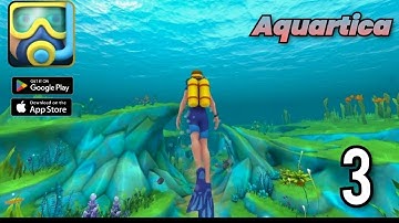 Aquatica Underwater Adventures Gameplay Walkthrough Part 3 (Android, iOS)