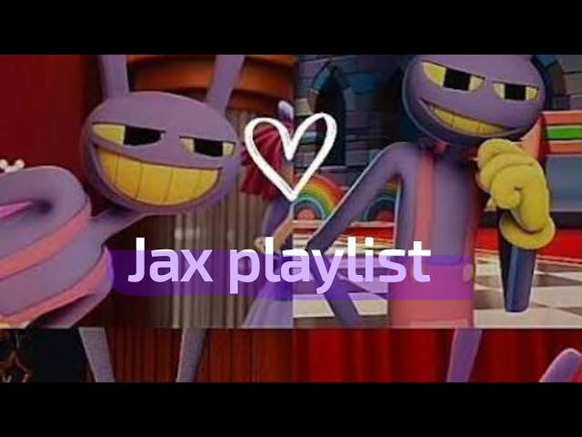 Tadc Jax playlist your favorite purple rabbit 💜✨