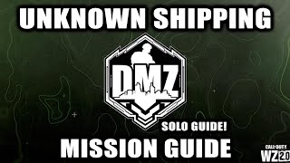 DMZ Unknown Shipping Mission Guide! (Solo)