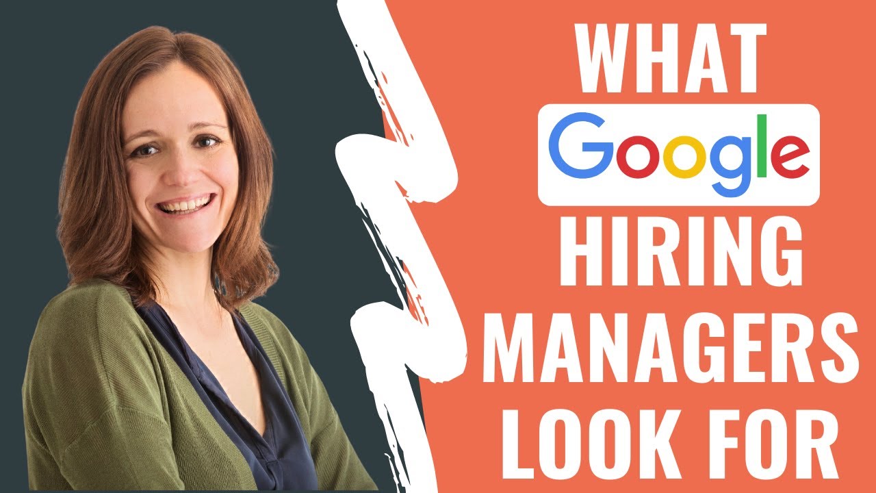 What Google Hiring Managers Look for in Interviews - YouTube