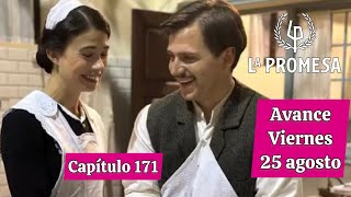 La Promesa: Avance capítulo 171 viernes 25 ￼de agosto. Serie de TVE.   #avance #serie