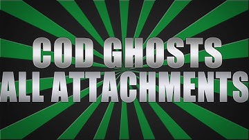 COD GHOSTS ALL GUN ATTACHMENTS [1080p]