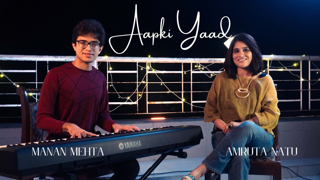 aapki-yaad-aati-rahi-amruta-natu-jaidev-cover-youtube