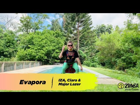 Evapora - Iza, Ciara x Major Lazer | Zumba | Dance Fitness - Toning