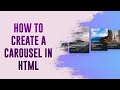 How to Create a Carousel (Basic) - HTML, CSS &amp; JavaScript Web Design Tutorial