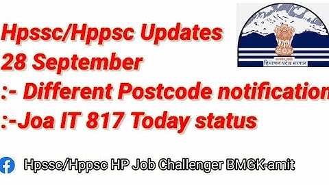 Hpssc/Hppsc Updates 28 September,  Joa IT 817 updates #hpssc @hpamiteducation