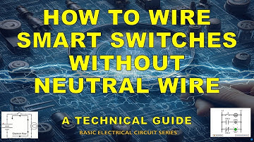 How to Wire Smart Switches (With or Without Neutral) | Tuya, No Neutral, Capacitor Setup Explained