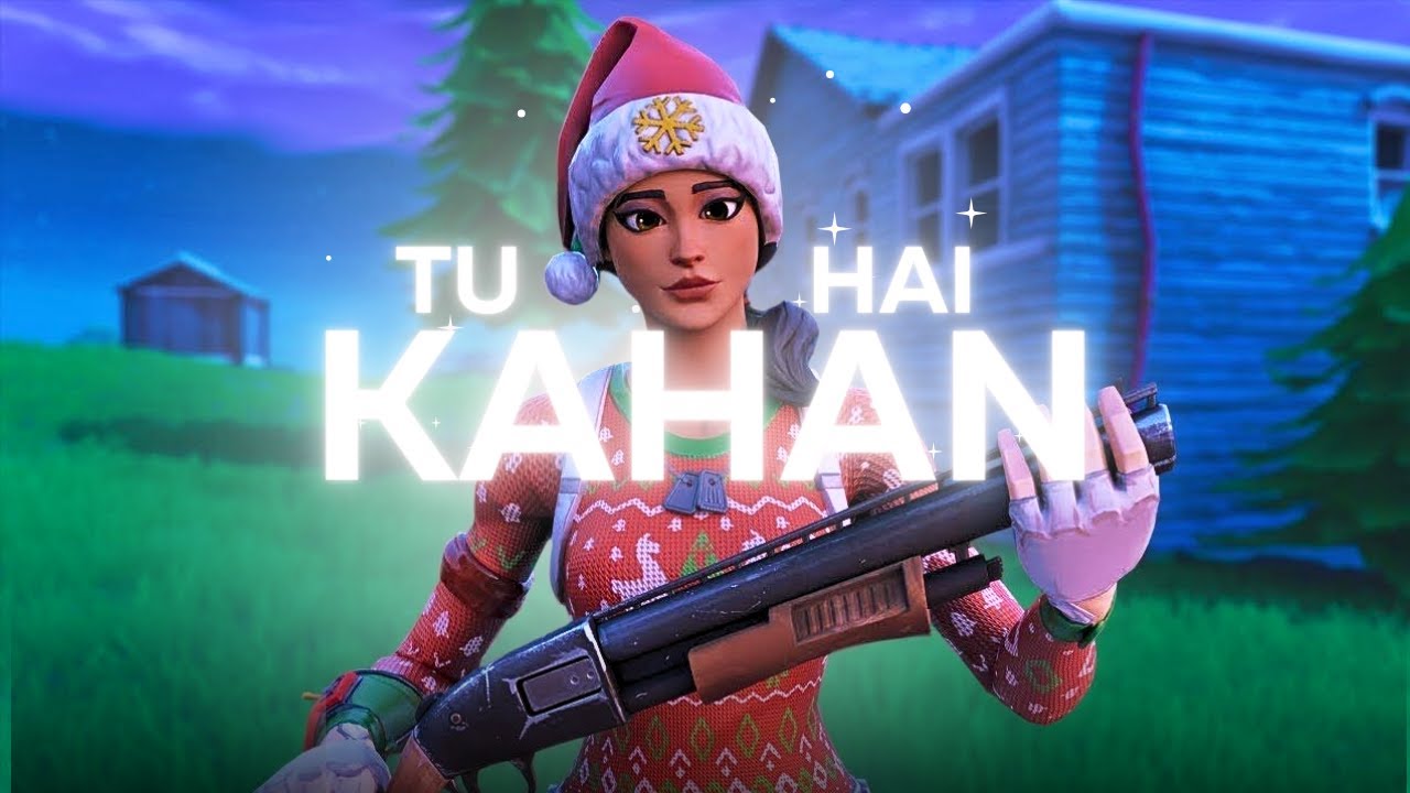 Tu Hain Kahan (Fortnite Montage)