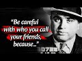 Al Capone's Quotes You’ll Get Goosebumps From | Life-Changing Quotes