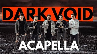 Asking Alexandria - Dark Void (Acapella)