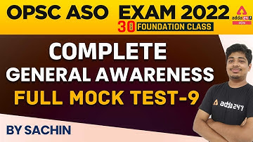 Complete General Awareness | Full Mock Test- 9 | OPSC ASO Exam 2022 || Adda247 Odia
