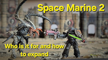 Review and how to start and then expand space marine 2 for Kill Team solo joint ops warhammer 40k