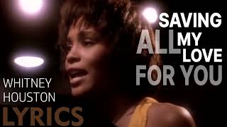 Saving All My Love for You (Whitney Houston) LYRICS + VOICE