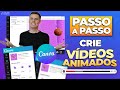 🎦 Como Criar Vídeos Animados no Canva? Animação Profissional com Canva Online e Grátis