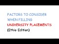 Factors to Consider When Filling University Placements (Ethio Edition) | in Thok Nath