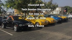 Chevy SSR - Tech Session - 8/25/2018 - Body / Frame 