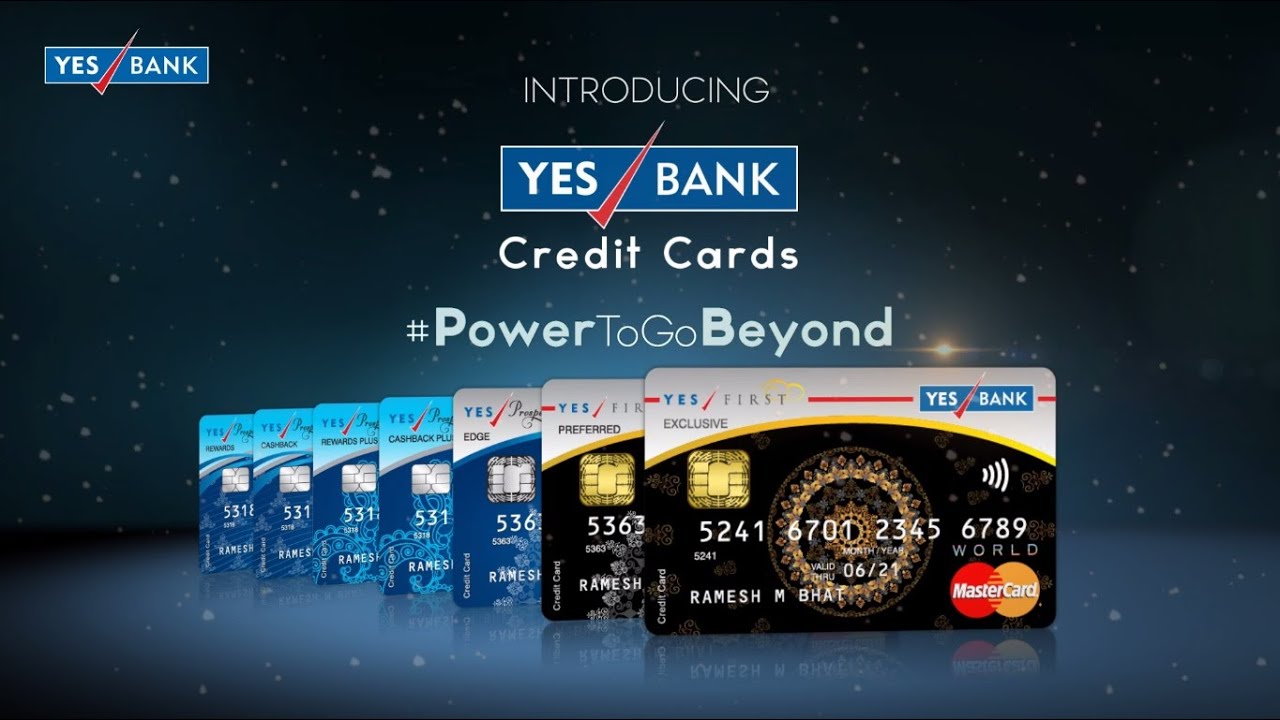 Yes Bank Introduces 7 Variants Of Credit Cards Powertogobeyond Youtube