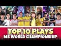 Top 10 plays from m5 world championship 