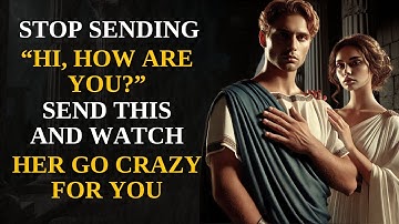 15 MESSAGES They CANNOT RESIST | NEVER BE IGNORED AGAIN (Dark Psychology) - Stoic Wisdom