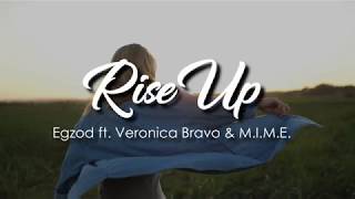 Egzod - Rise Up ft. Veronica Bravo & M.I.M.E (Lyrics) Resimi