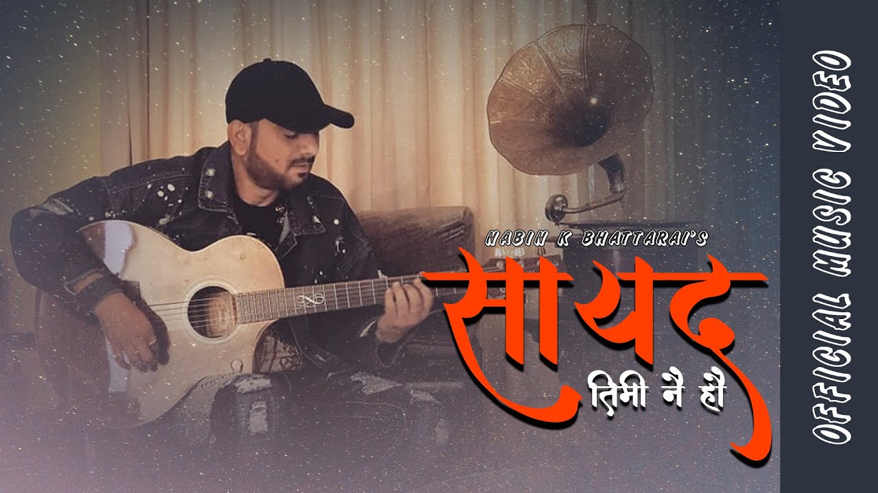 Sayad timi nai hau  Nabin K Bhattarai   NKB  Official Music Video